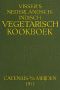 [Gutenberg 57495] • Visser's Nederlandsch-Indisch Vegetarisch Kookboek